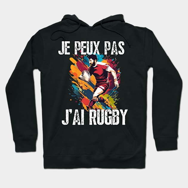 Enfant Rugby - Je Peux Pas J'ai Rugby - Maillot De Joueur de Rugby Hoodie by click2print